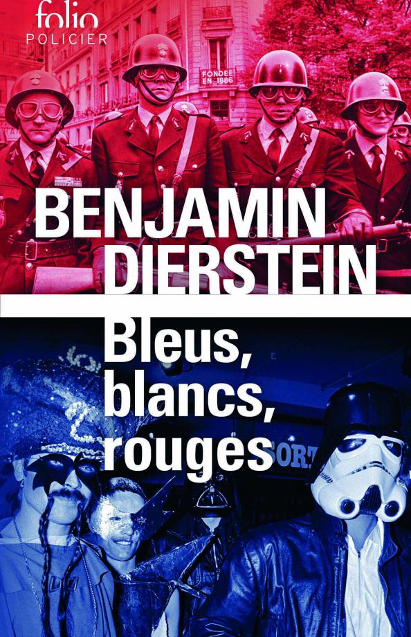 Bleus, blancs, rouges de Benjamin Dierstein