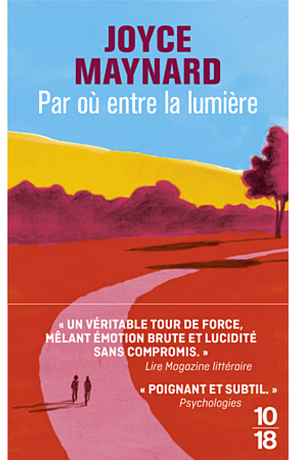 Par où entre la lumière de Joyce Maynard