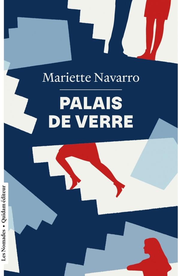 Palais de verre de Mariette Navarro