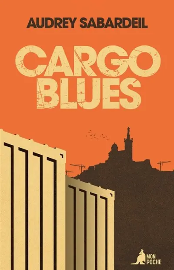 Cargo Blues de Audrey Sabardeil