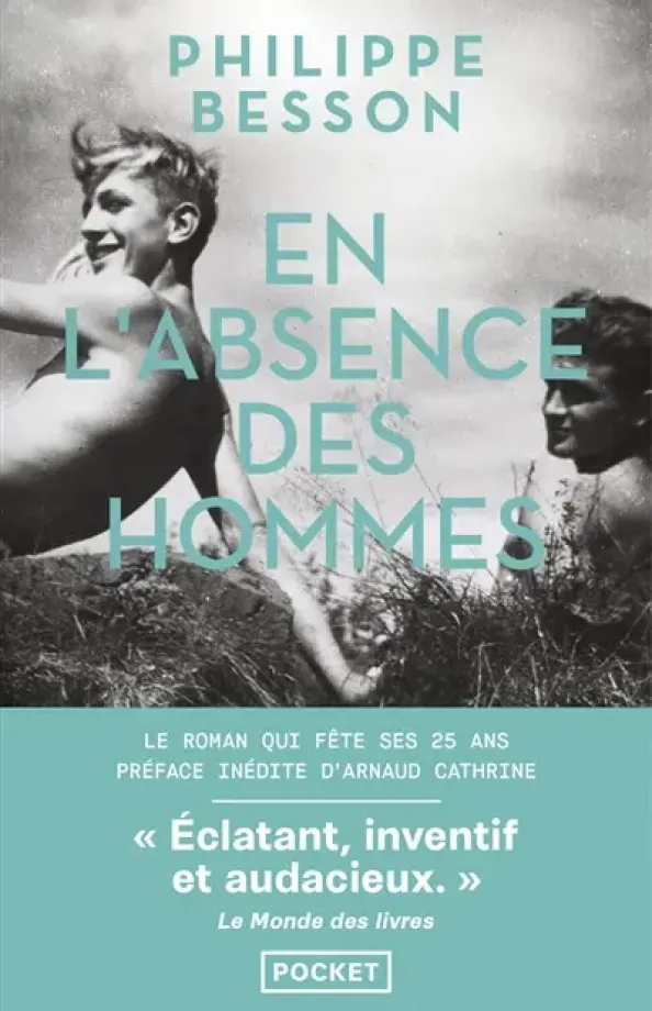 En l'absence des hommes de Philippe Besson