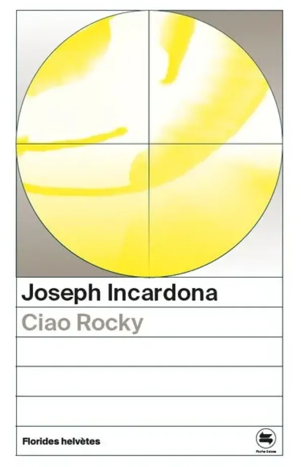 Ciao Rocky de Jospeh Incardona
