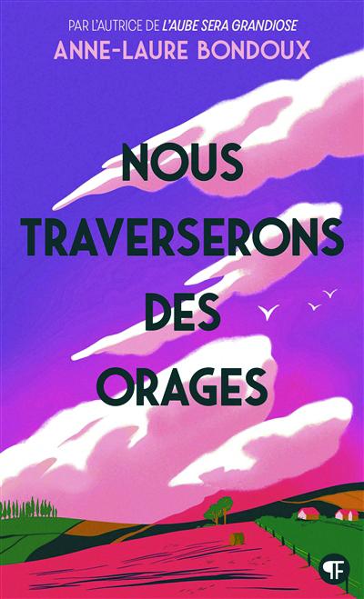 Bondoux Nous traverserons
